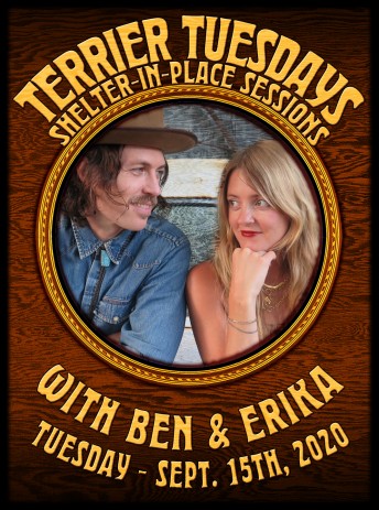 2020-09-15 @ Terrier Tuesday w/ Erika & Ben Shelter-In-Place Session