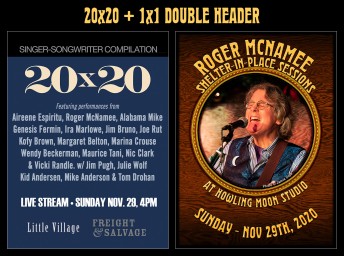 2020-11-29 @ 20x20 + 1x1 Double Header! Little Village/Freight & Salvage show + Shelter-In-Place Session #257